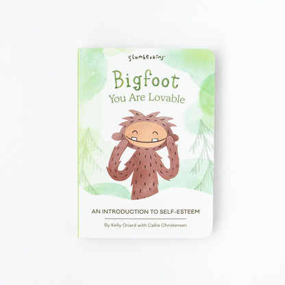 Slumberkins Book - Bigfoot, You Are Lovable: An Intro to Self Esteem