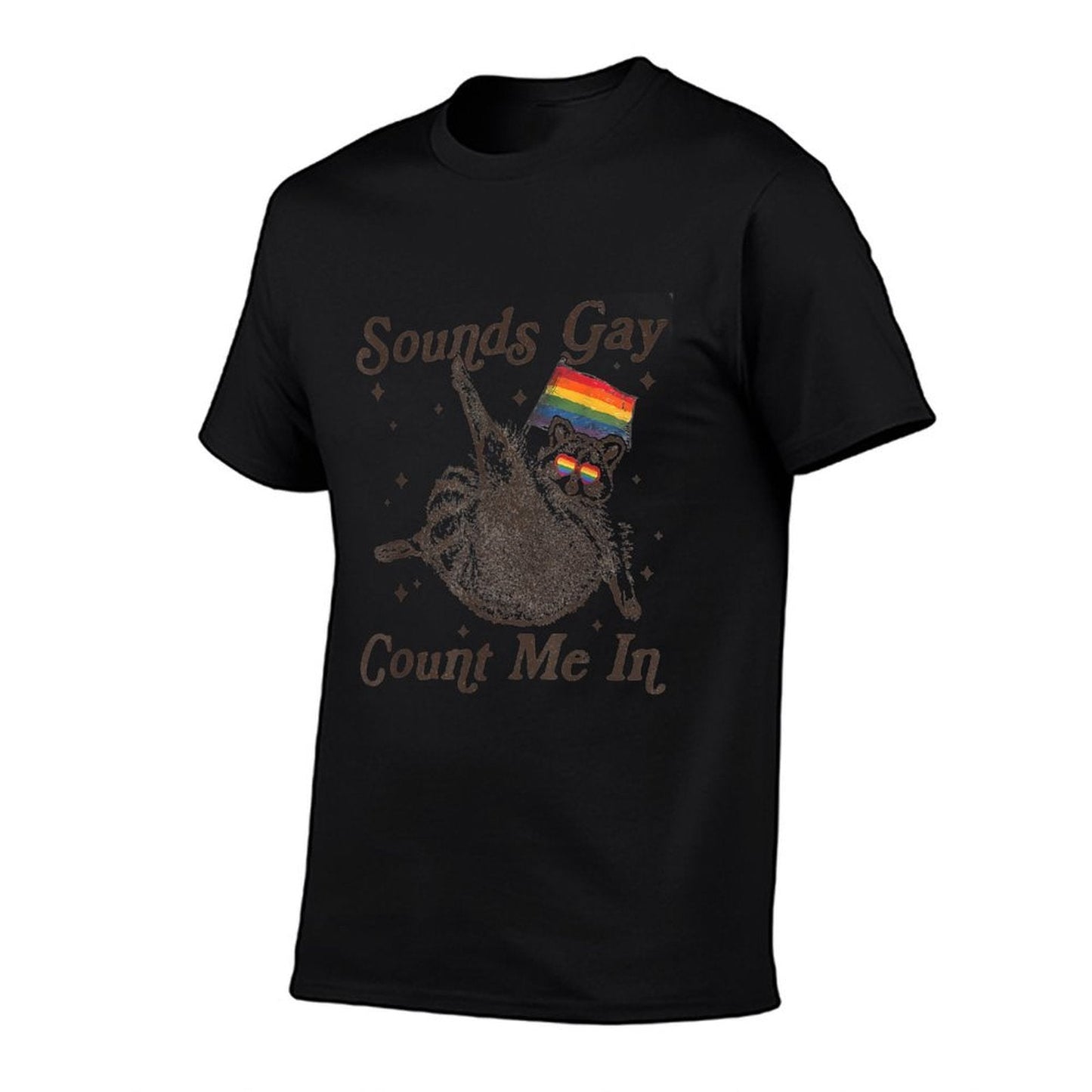 Vintage Sounds Gay Count Me In Racoon LGBT LGBTQ Pride Month  Stretchy T-Shirt