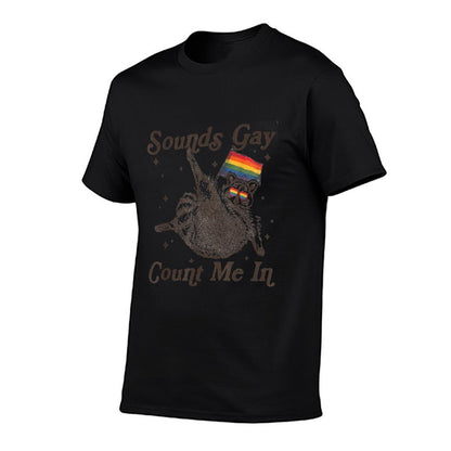 Vintage Sounds Gay Count Me In Racoon LGBT LGBTQ Pride Month  Stretchy T-Shirt
