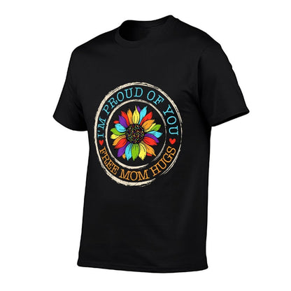 Free Mom Hugs Im Proud Of You Lover Pride Month Gay Rights  Classic T-Shirt