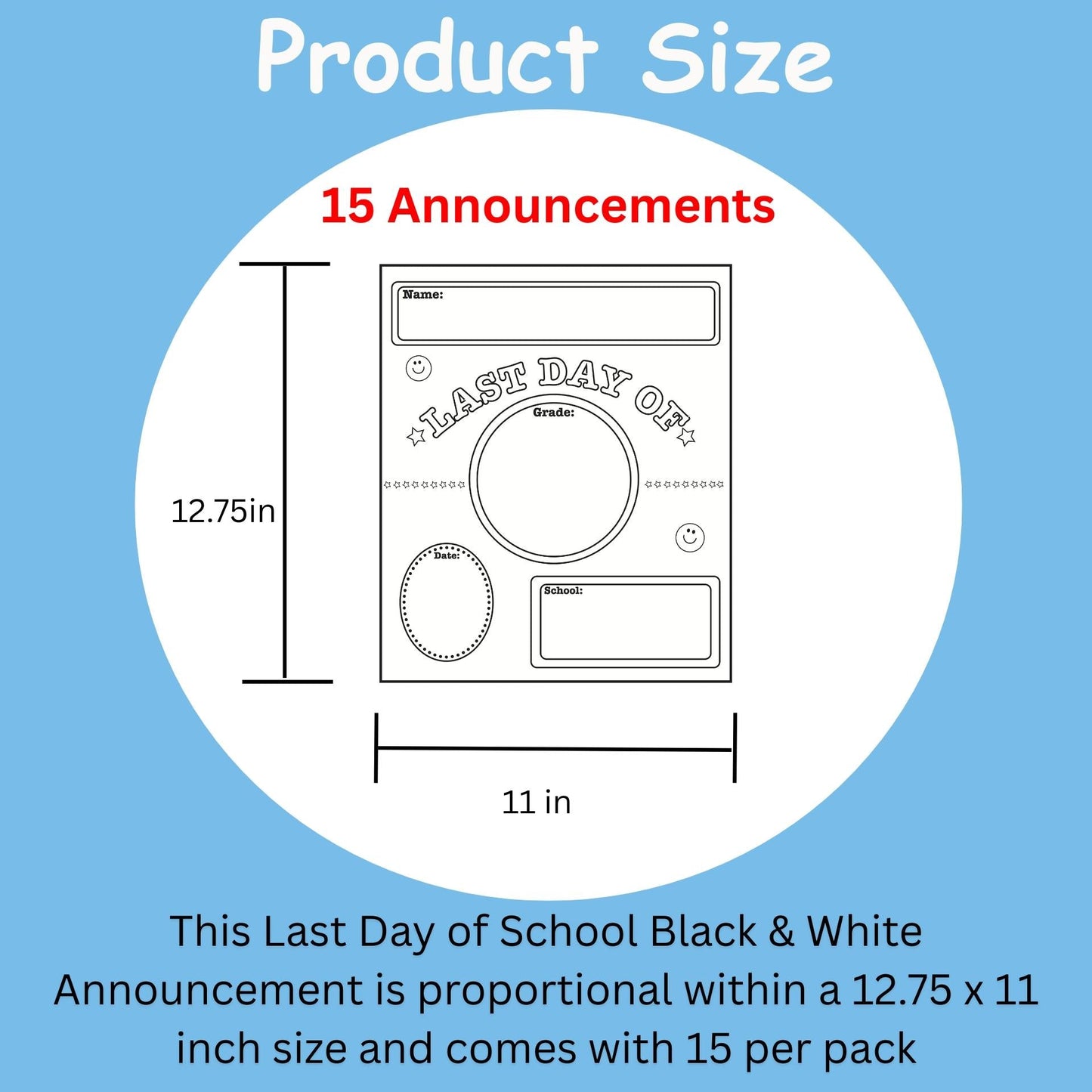 SHAPES ETC. Last Day of School Announcement - Black/White