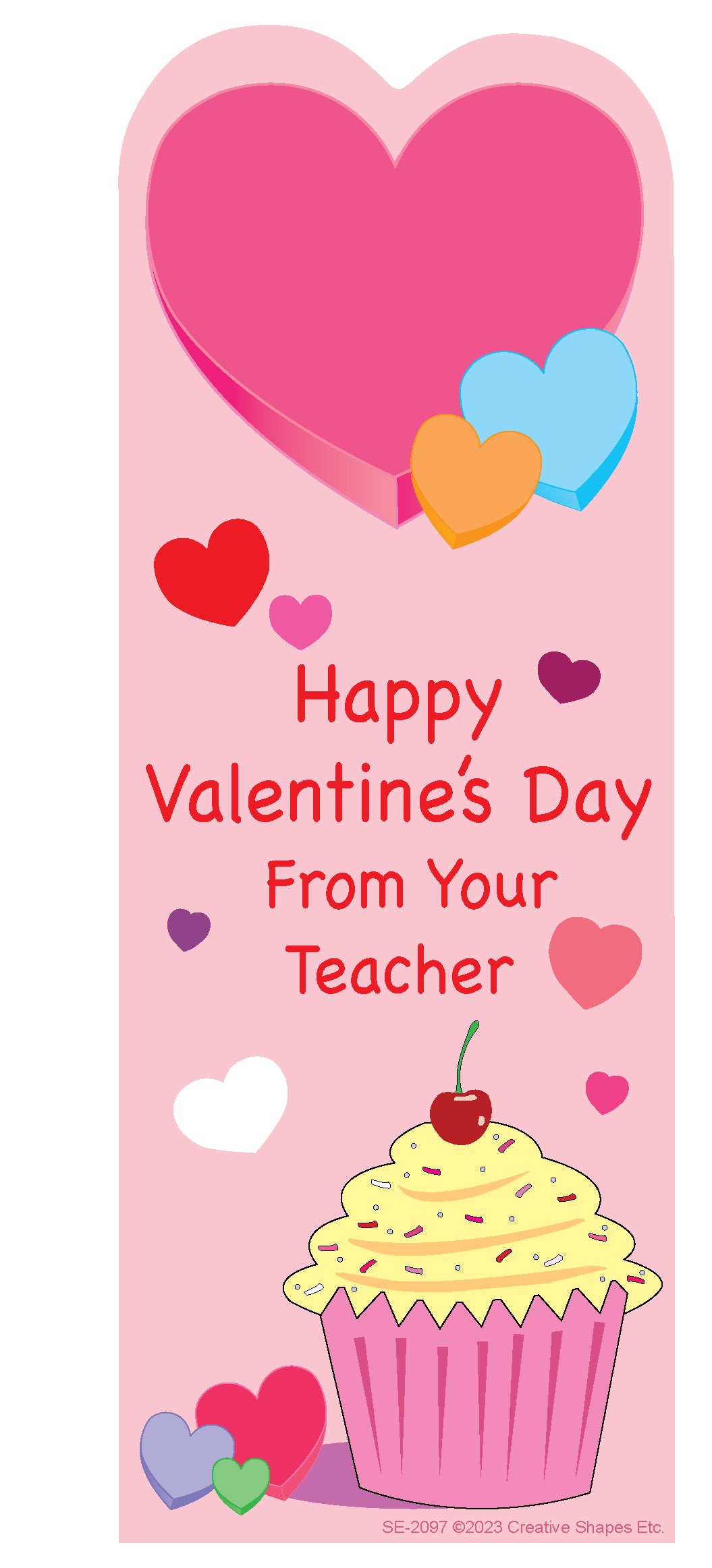 SHAPES ETC. From Your Teacher Bookmarks - Sweetest Valentine's Day