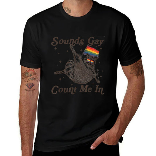 Vintage Sounds Gay Count Me In Racoon LGBT LGBTQ Pride Month  Stretchy T-Shirt