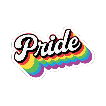 Glossy rainbow layered vinyl Pride sticker with LGBTQ affirmation, featuring vibrant colors and a retro design.