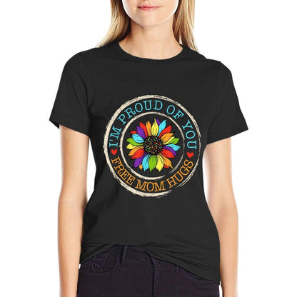 Free Mom Hugs Im Proud Of You Lover Pride Month Gay Rights  Classic T-Shirt