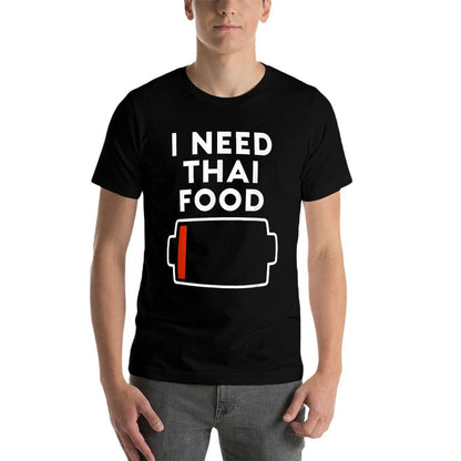 HYYCCUE I Need Thai Food funny T-shirt for Thai food lovers, featuring a playful food love design on a comfortable casual tee.