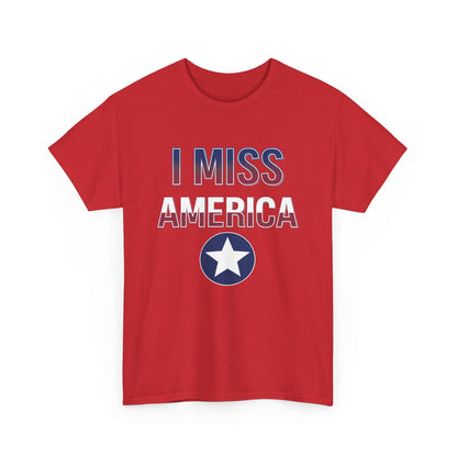 Unisex heavy cotton T-shirt featuring "I Miss America" star graphic, by Ralphie's Funhouse, displayed on a plain background.